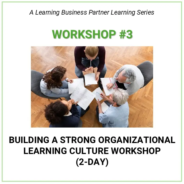 Building A Strong Organizational Learning Culture Workshop